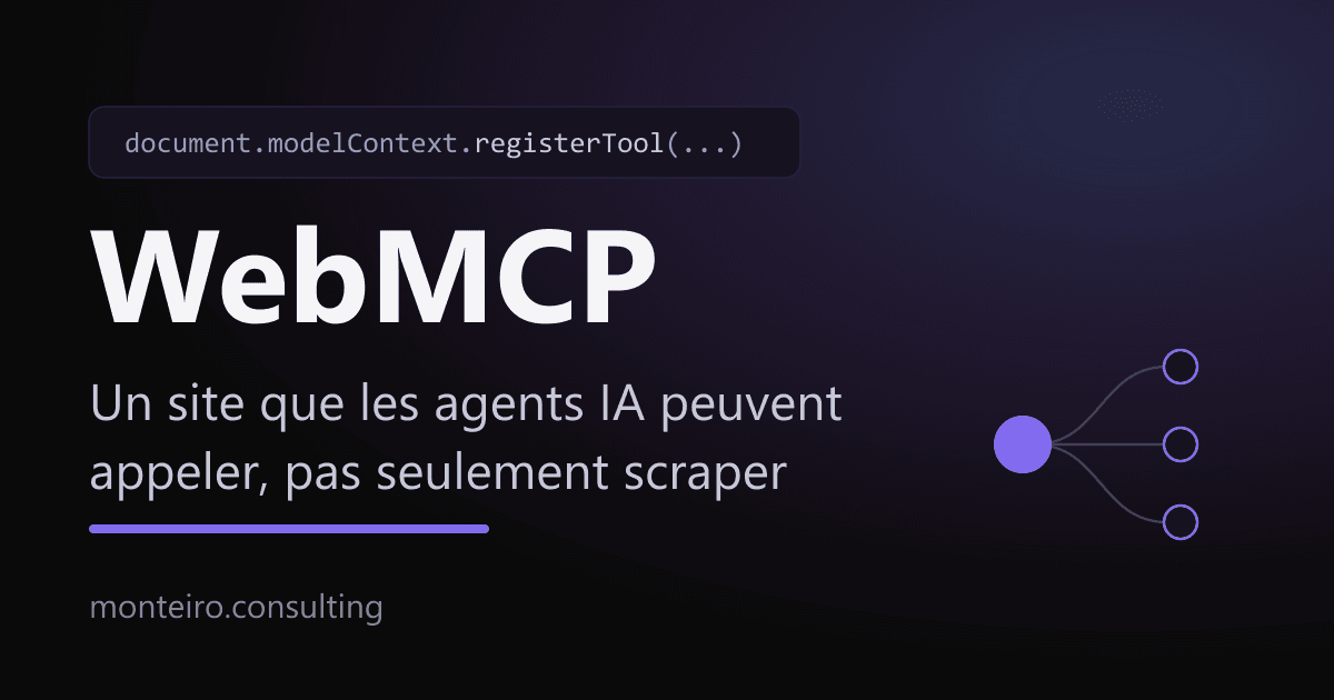 WebMCP : rendre son site utilisable par les agents IA